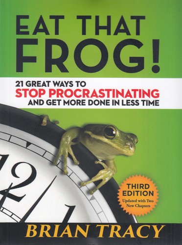 کتاب قورباغهات را بخور EAT THAT FROG نشر آی آی کتاب کتاب قورباغهات را بخور EAT THAT FROG نشر آی آی کتاب