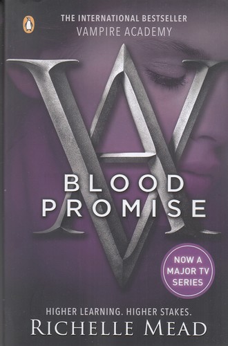 کتاب Vampire Academy 4: Blood Promise آکادمی خون‌آشام 4 پیمان خون نشر معیار علم