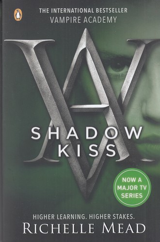 کتاب Vampire Academy 3: SHadow Kiss آکادمی خون‌آشام 3 لمس سایه نشر معیار علم