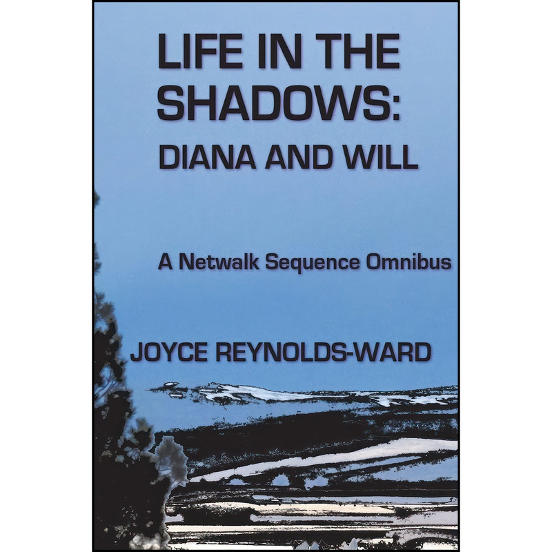 کتاب Life in the Shadows اثر Joyce Reynolds-Ward انتشارات تازه ها