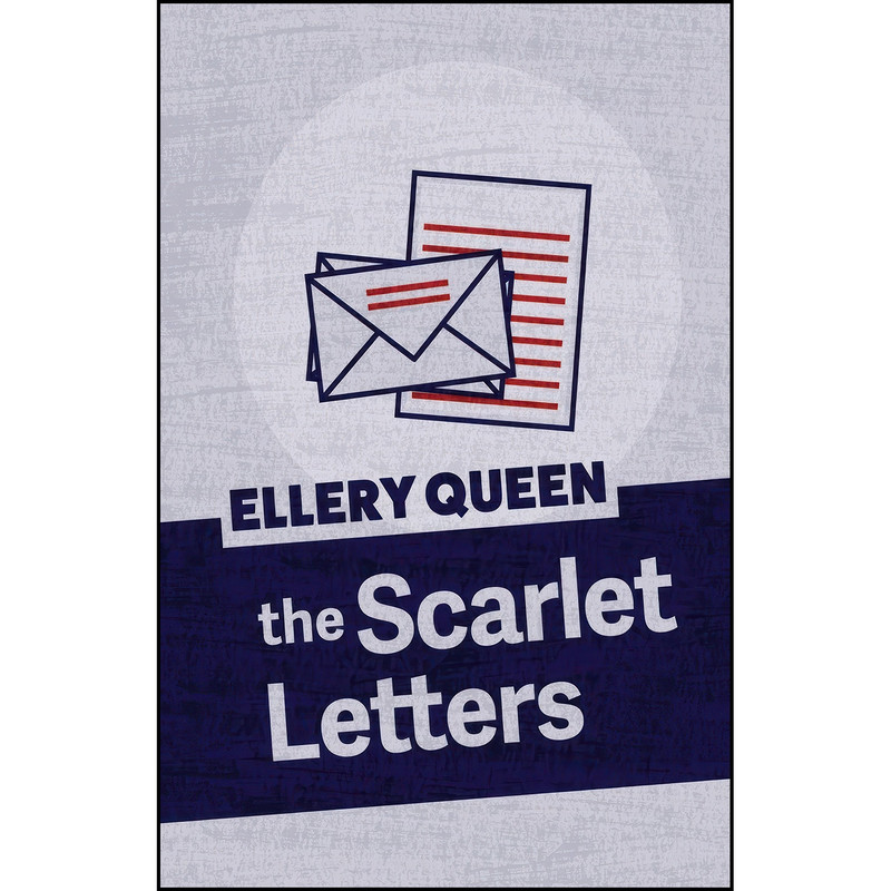 کتاب The Scarlet Letters اثر Ellery Queen انتشارات JABberwocky Literary Agency, Inc. کتاب The Scarlet Letters اثر Ellery Queen انتشارات JABberwocky Literary Agency, Inc.