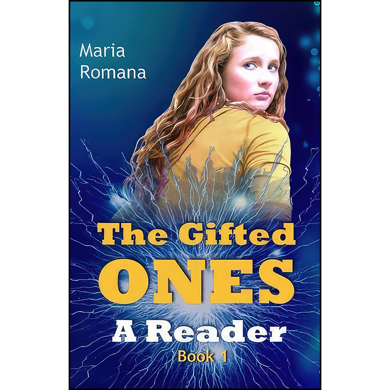 کتاب The Gifted Ones اثر Maria Elizabeth Romana انتشارات تازه ها کتاب The Gifted Ones اثر Maria Elizabeth Romana انتشارات تازه ها