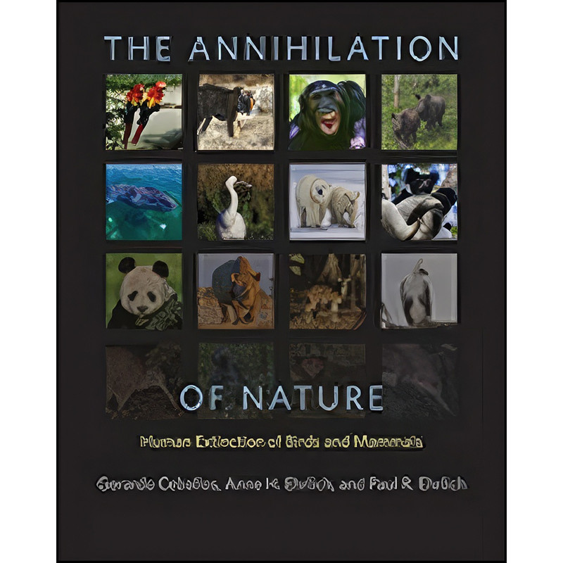 کتاب The Annihilation of Nature اثر جمعي از نويسندگان انتشارات Johns Hopkins University Press