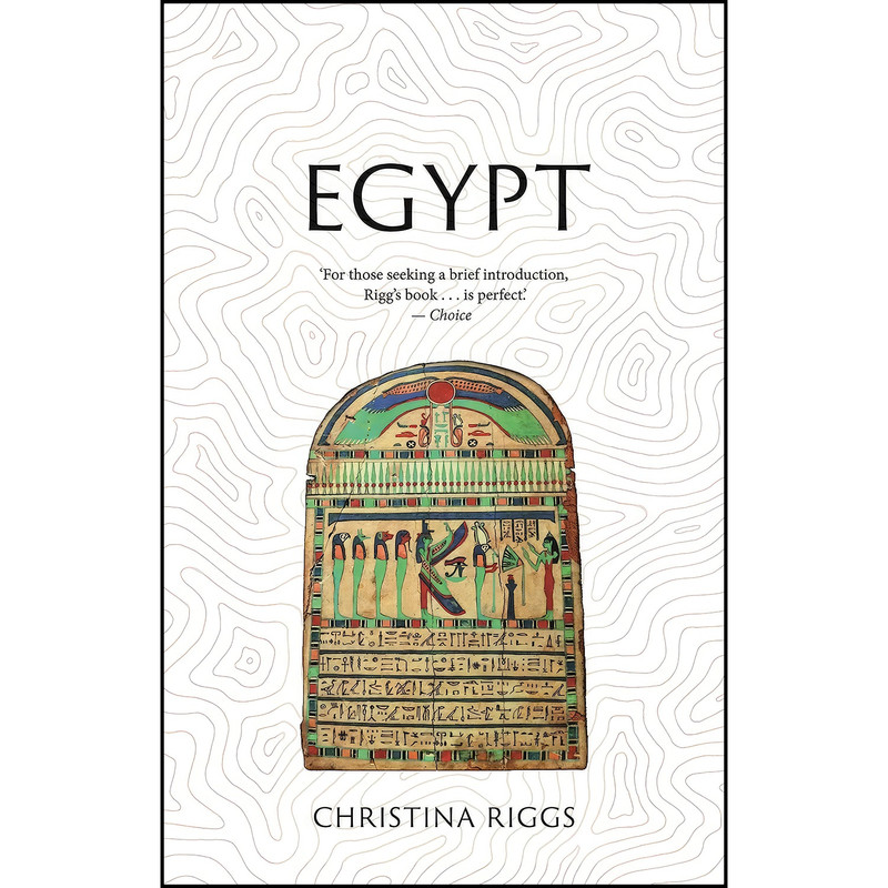 کتاب Egypt اثر Christina Riggs انتشارات Reaktion Books کتاب Egypt اثر Christina Riggs انتشارات Reaktion Books