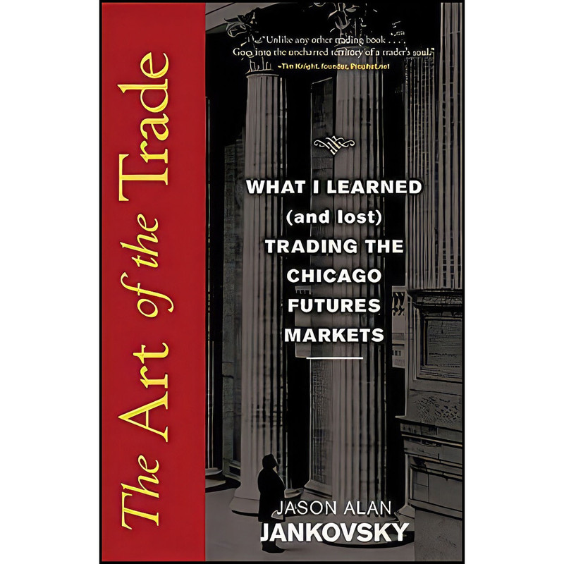 کتاب The Art of the Trade اثر Jason Alan Jankovsky انتشارات Wiley کتاب The Art of the Trade اثر Jason Alan Jankovsky انتشارات Wiley