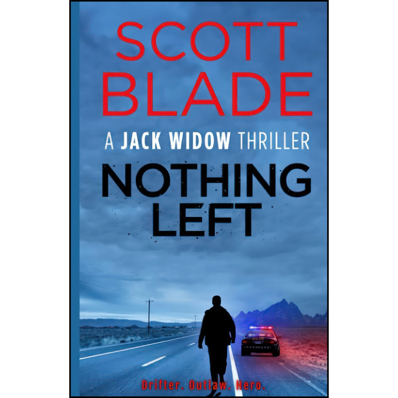کتاب Nothing Left اثر Scott Blade انتشارات تازه ها کتاب Nothing Left اثر Scott Blade انتشارات تازه ها