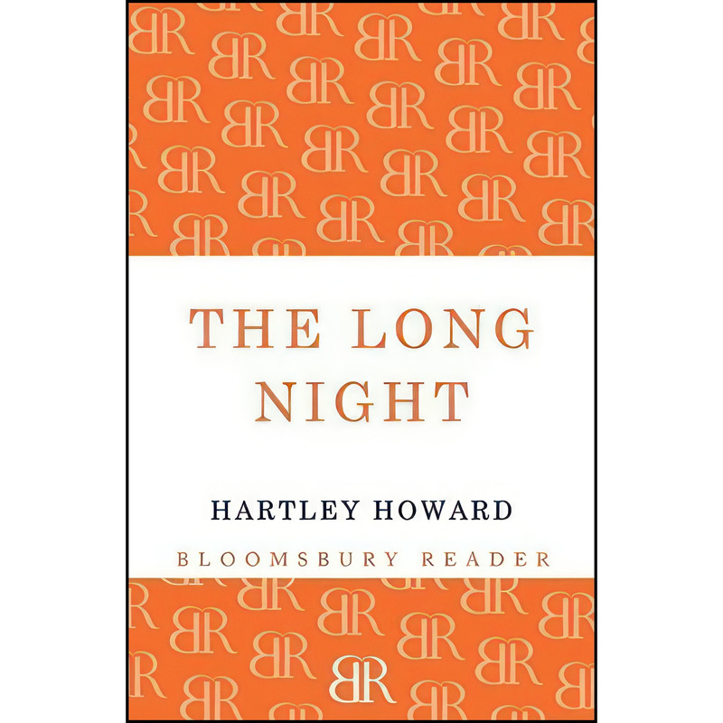 کتاب The Long Night اثر Hartley Howard انتشارات Bloomsbury Reader کتاب The Long Night اثر Hartley Howard انتشارات Bloomsbury Reader