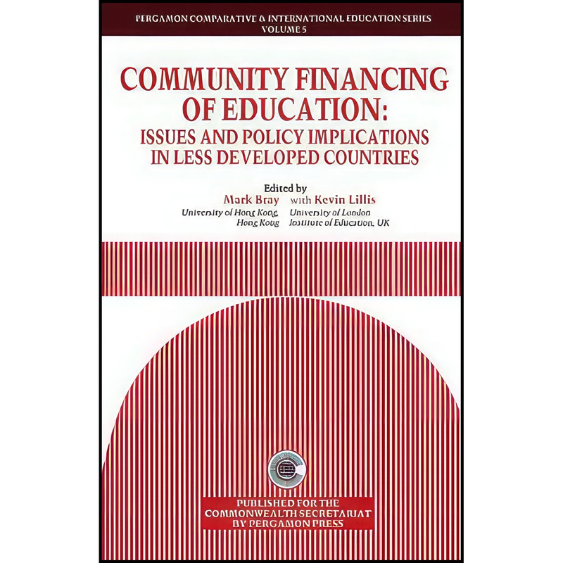 کتاب Community Financing of Education اثر M. Bray and K. Lillis انتشارات بله کتاب Community Financing of Education اثر M. Bray and K. Lillis انتشارات بله