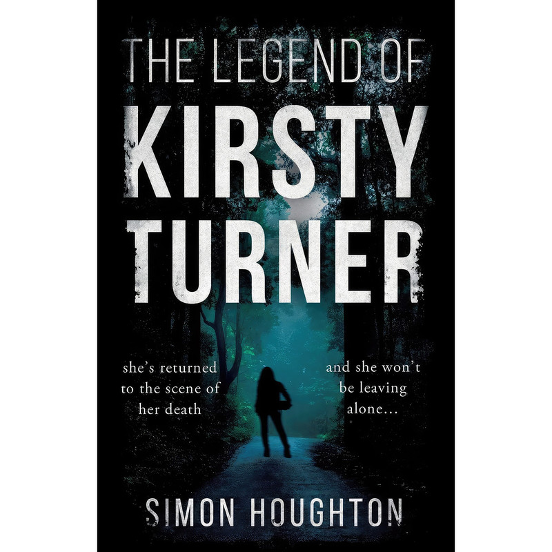 کتاب The Legend of Kirsty Turner اثر Simon Houghton انتشارات تازه ها کتاب The Legend of Kirsty Turner اثر Simon Houghton انتشارات تازه ها
