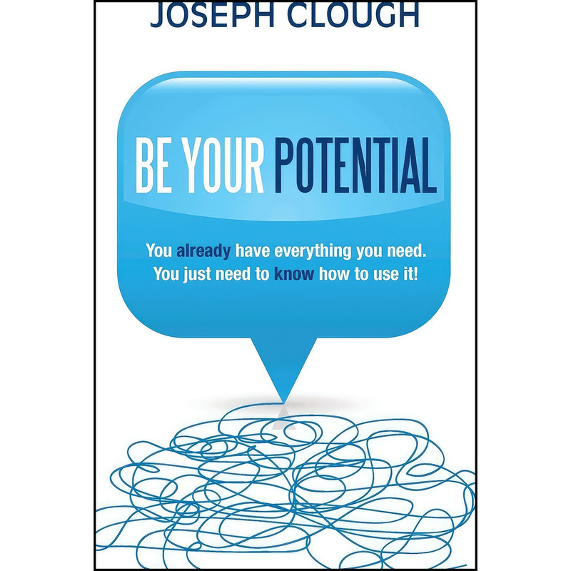 کتاب Be Your Potential اثر Joseph Clough انتشارات Hay House UK کتاب Be Your Potential اثر Joseph Clough انتشارات Hay House UK