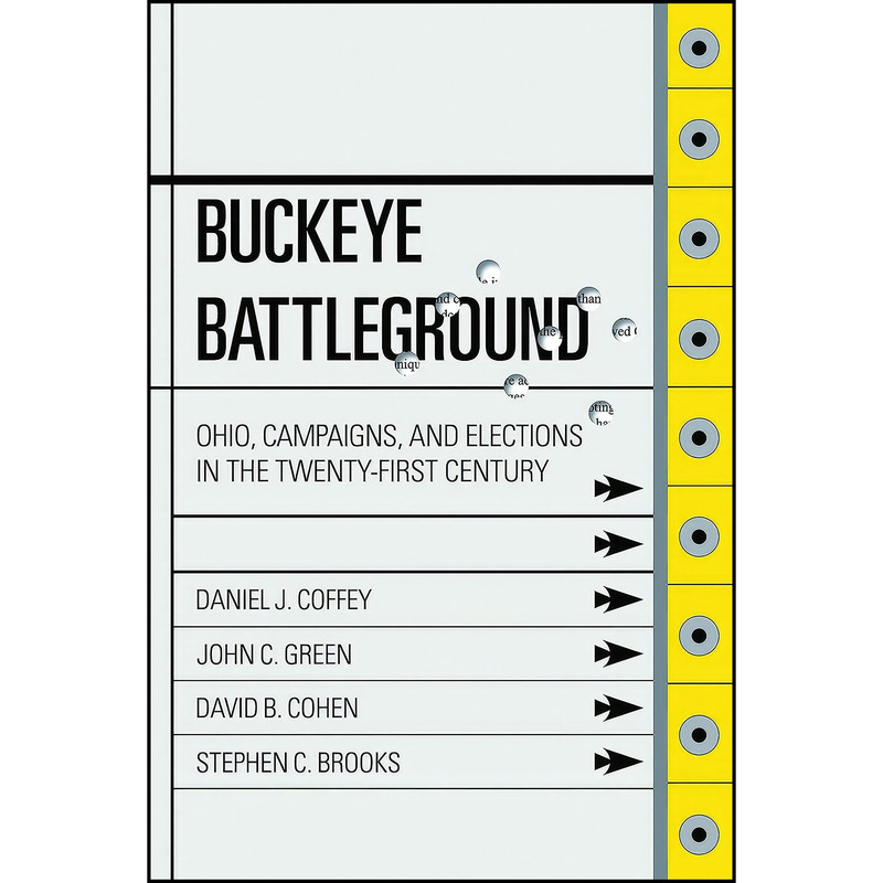 کتاب Buckeye Battleground اثر Daniel J. Coffey انتشارات University of Akron Press