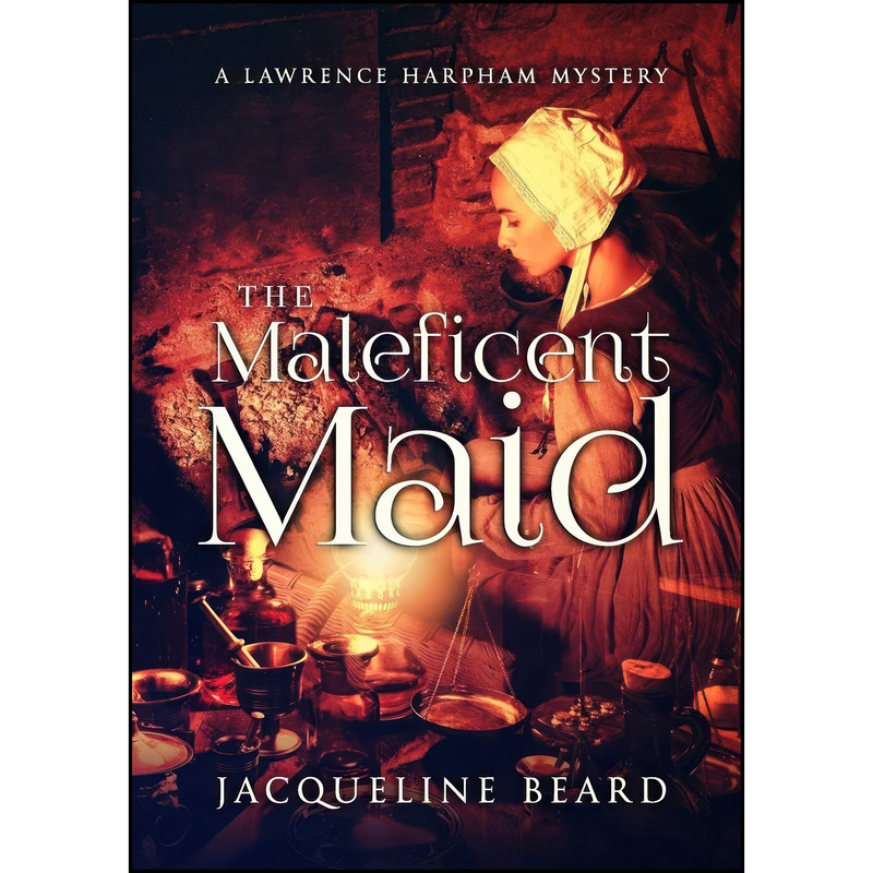 کتاب The Maleficent Maid اثر Jacqueline Beard انتشارات تازه ها کتاب The Maleficent Maid اثر Jacqueline Beard انتشارات تازه ها