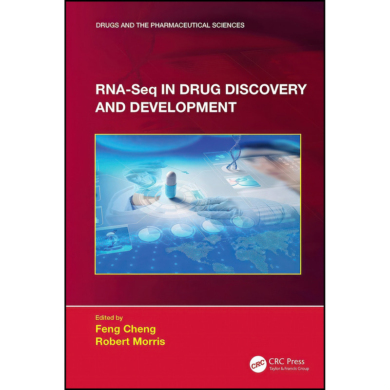 کتاب RNA-Seq in Drug Discovery and Development اثر Feng Cheng and Robert Morris انتشارات CRC Press