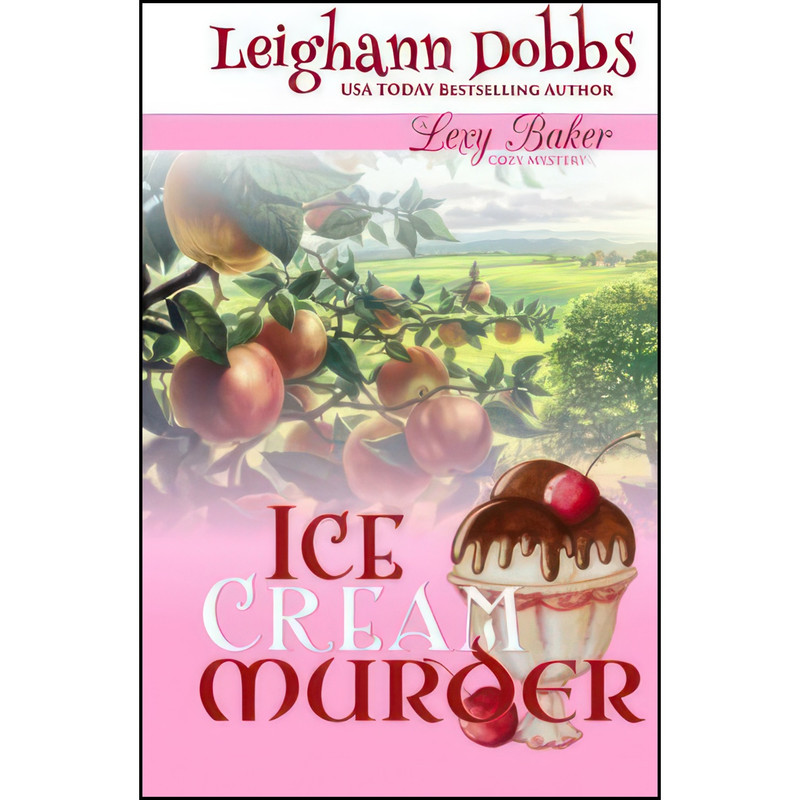 کتاب Ice Cream Murder اثر Leighann Dobbs انتشارات تازه ها کتاب Ice Cream Murder اثر Leighann Dobbs انتشارات تازه ها