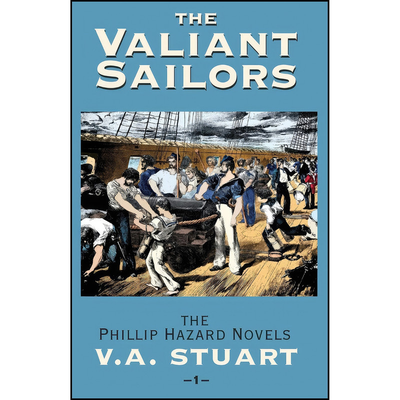 کتاب The Valiant Sailors اثر Vivian Stuart and V. A. Stuart انتشارات Mcbooks Press