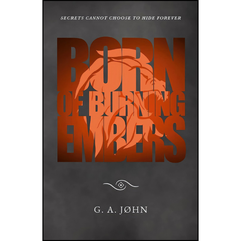 کتاب Born of Burning Embers اثر G. A. John انتشارات تازه ها کتاب Born of Burning Embers اثر G. A. John انتشارات تازه ها