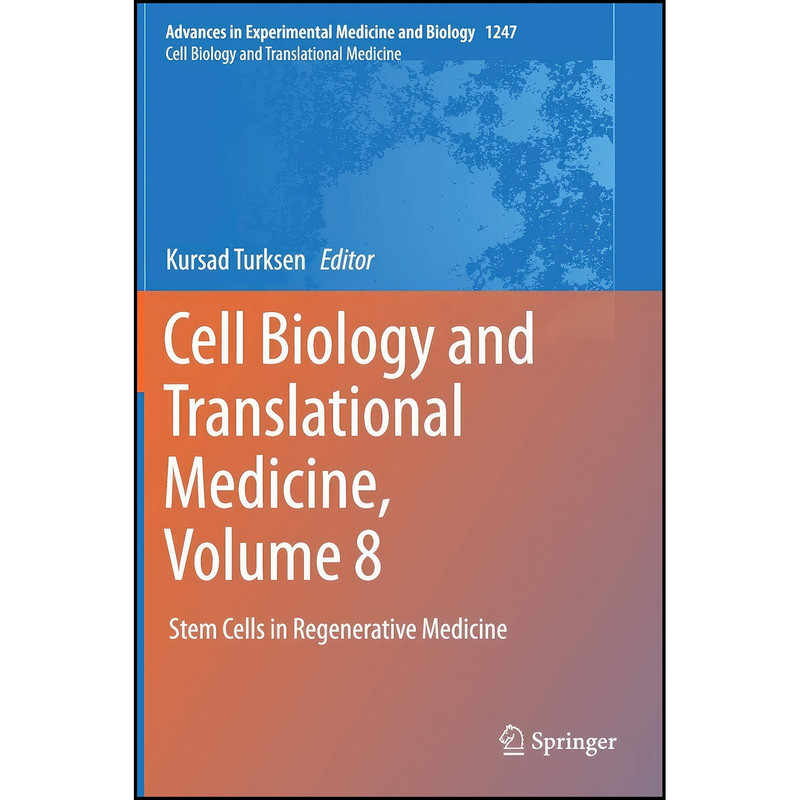 کتاب Cell Biology and Translational Medicine, Volume 8 اثر Kursad Turksen انتشارات Springer کتاب Cell Biology and Translational Medicine, Volume 8 اثر Kursad Turksen انتشارات Springer
