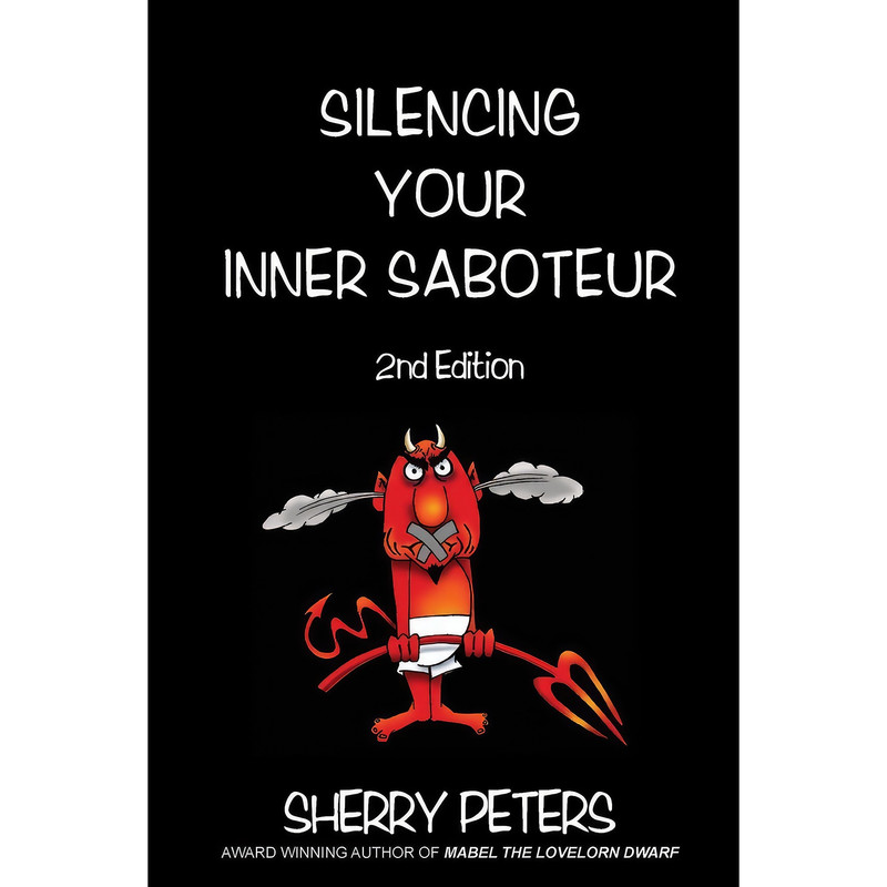 کتاب Silencing Your Inner Saboteur اثر Sherry Peters انتشارات DwarvenAmazon