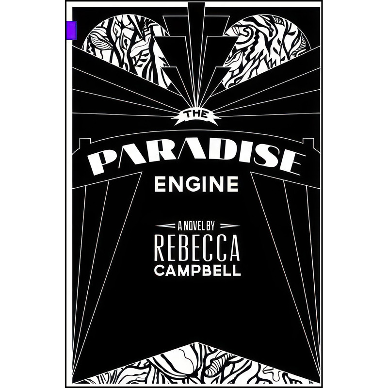 کتاب The Paradise Engine اثر Rebecca Campbell انتشارات Newest Pr
