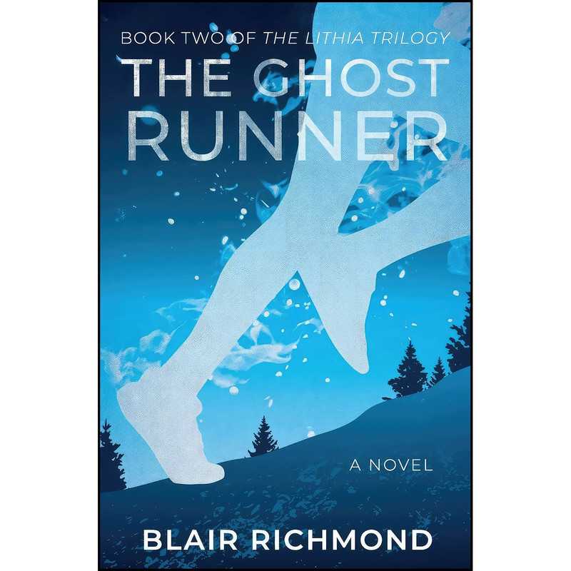 کتاب The Ghost Runner اثر Blair Richmond انتشارات Ashland Creek Press کتاب The Ghost Runner اثر Blair Richmond انتشارات Ashland Creek Press