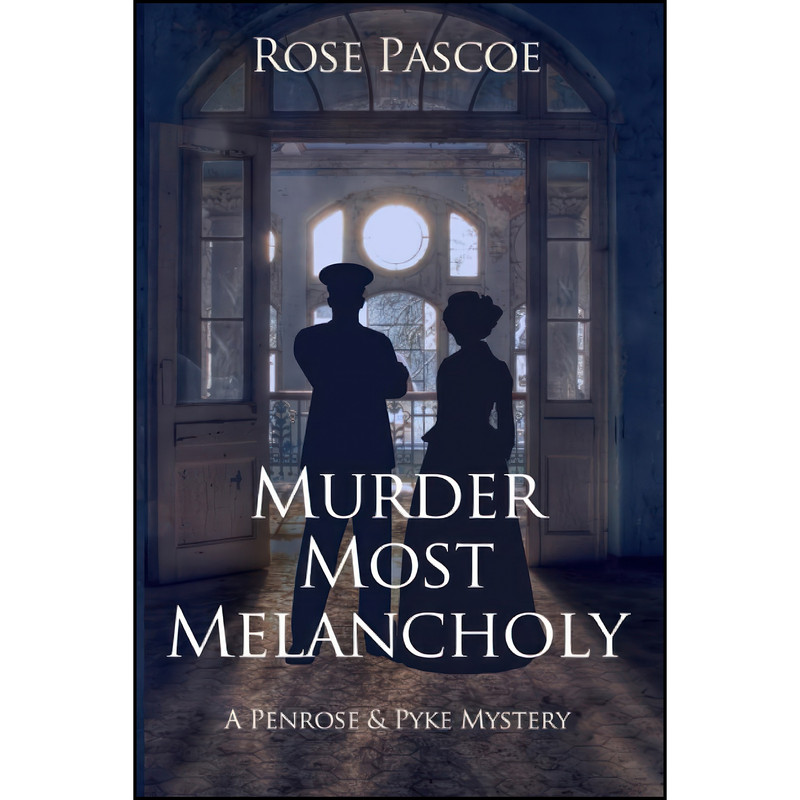 کتاب Murder Most Melancholy اثر Rose Pascoe انتشارات تازه ها