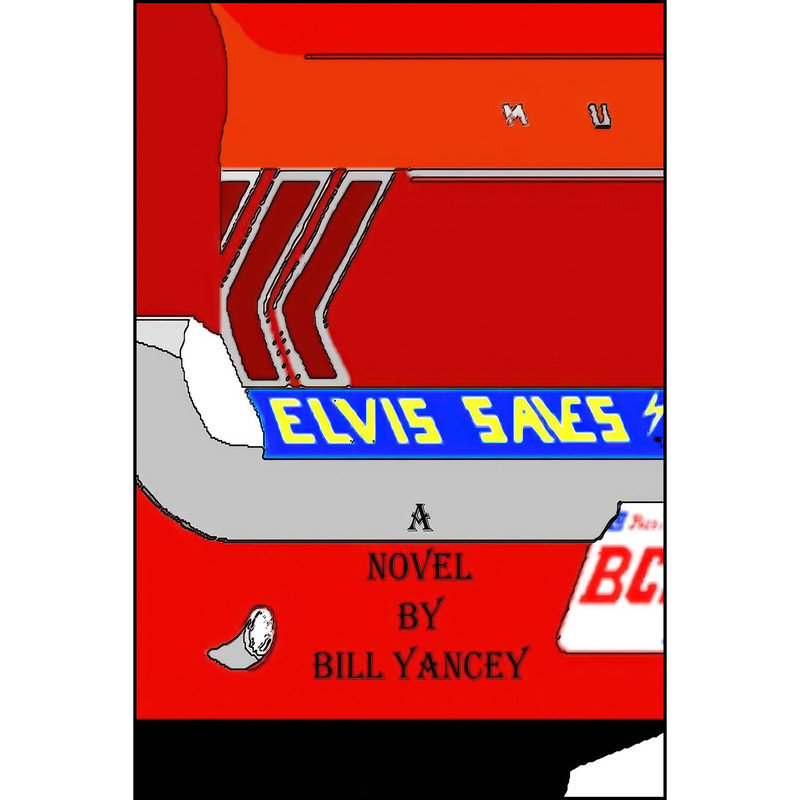 کتاب Elvis Saves اثر Bill Yancey انتشارات تازه ها کتاب Elvis Saves اثر Bill Yancey انتشارات تازه ها
