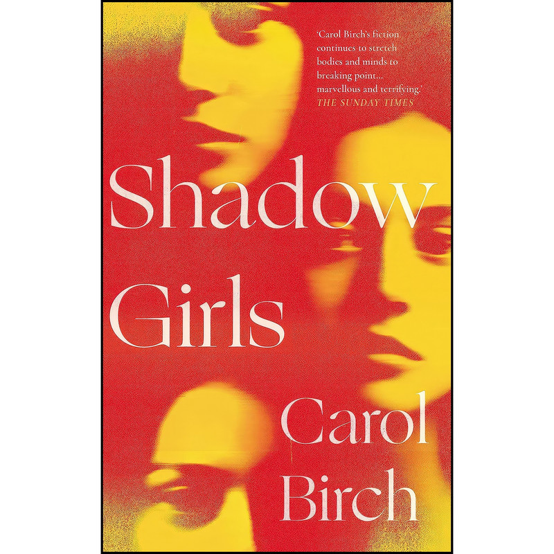کتاب Shadow Girls اثر Carol Birch انتشارات Apollo کتاب Shadow Girls اثر Carol Birch انتشارات Apollo
