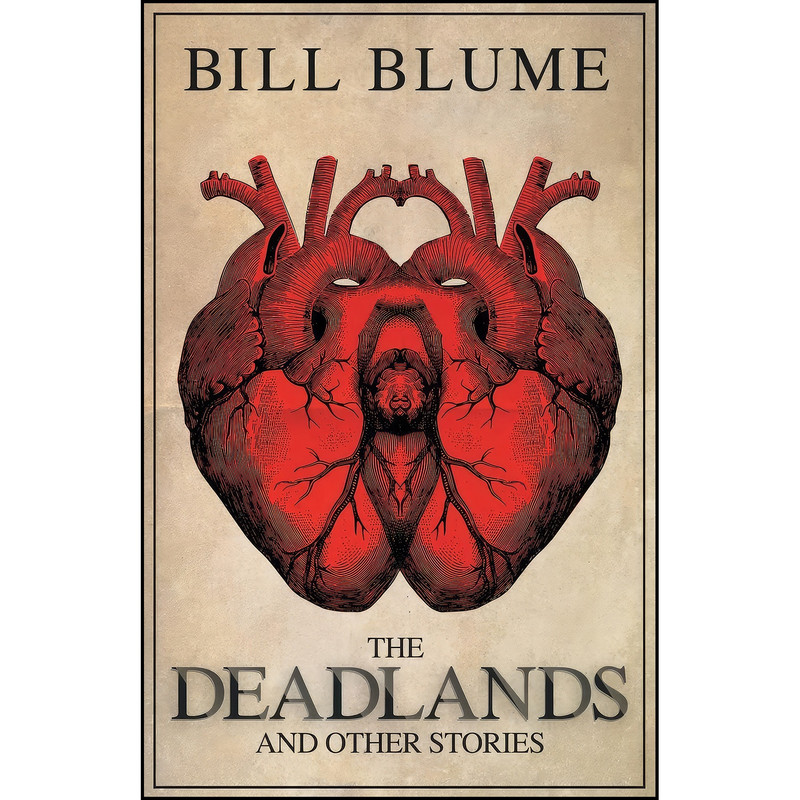 کتاب The Deadlands اثر Bill Blume انتشارات Diversion Books کتاب The Deadlands اثر Bill Blume انتشارات Diversion Books