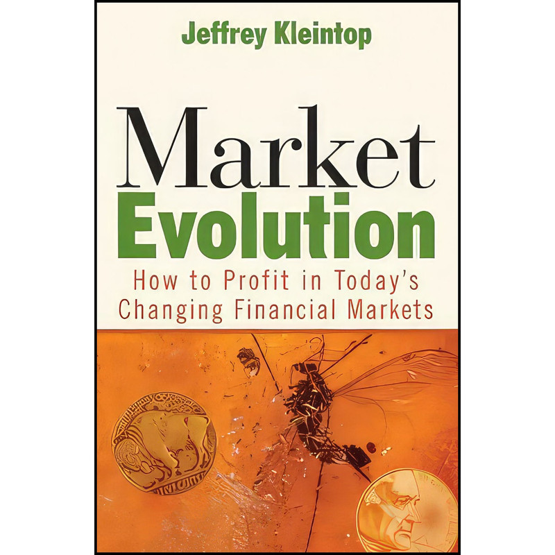 کتاب Market Evolution اثر Jeffrey Kleintop انتشارات Wiley