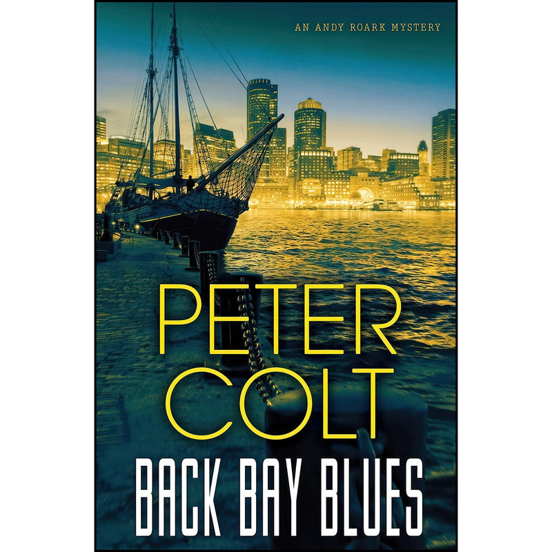 کتاب Back Bay Blues اثر Peter Colt انتشارات Kensington کتاب Back Bay Blues اثر Peter Colt انتشارات Kensington
