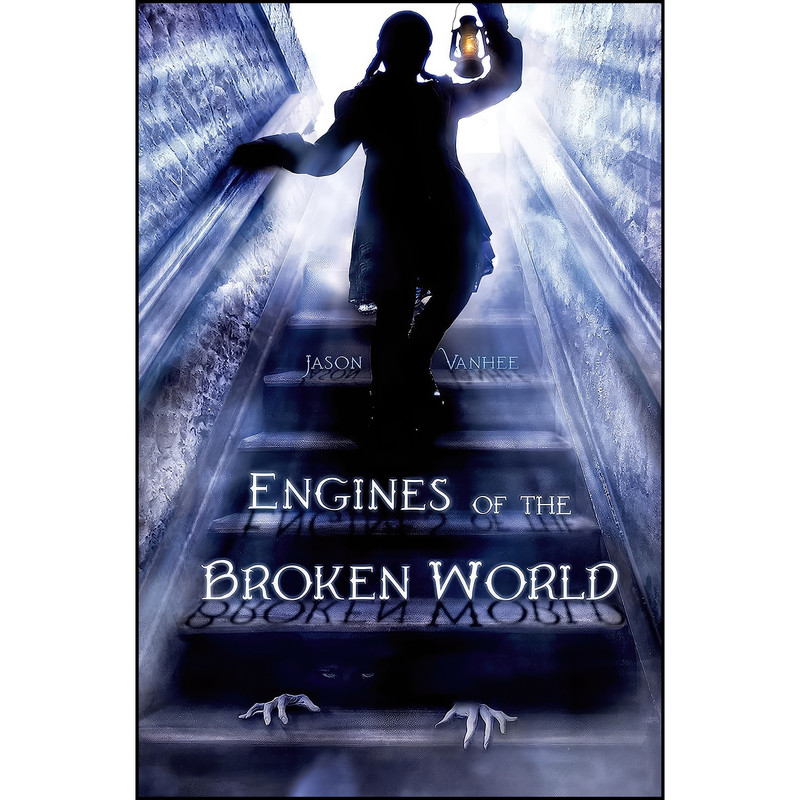 کتاب Engines of the Broken World اثر Jason Vanhee انتشارات Henry Holt and Co.