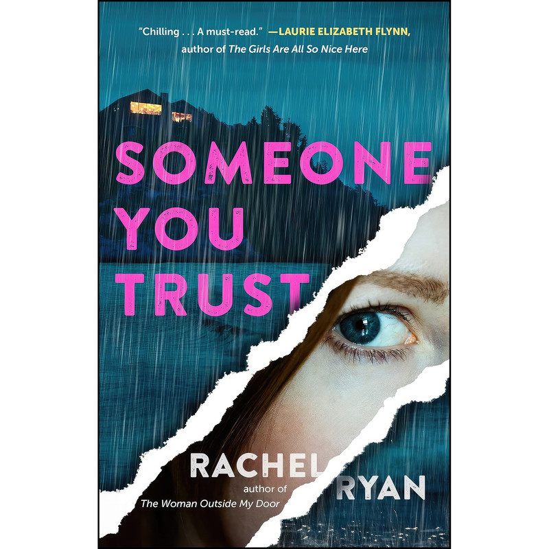 کتاب Someone You Trust اثر Rachel Ryan انتشارات Gallery Books کتاب Someone You Trust اثر Rachel Ryan انتشارات Gallery Books