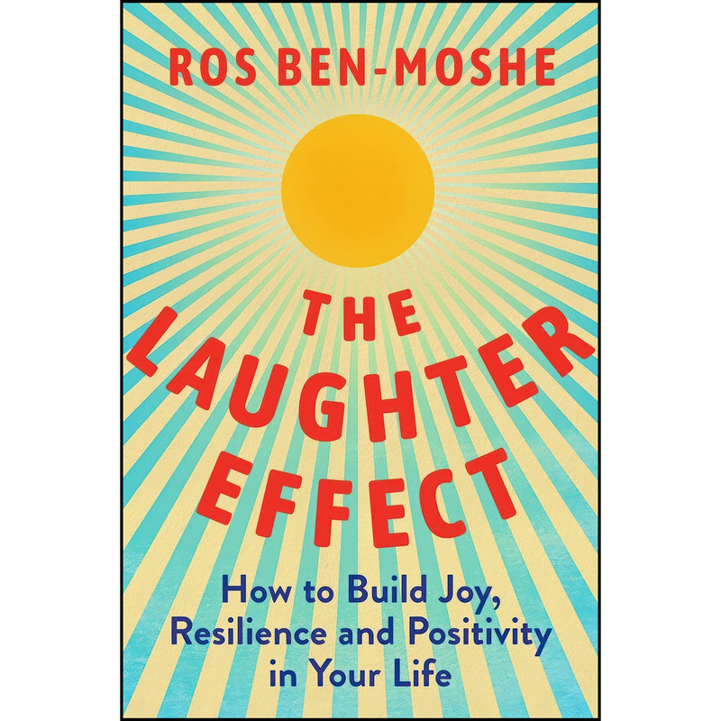 کتاب The Laughter Effect اثر Ros Ben-Moshe انتشارات Alcove Press کتاب The Laughter Effect اثر Ros Ben-Moshe انتشارات Alcove Press