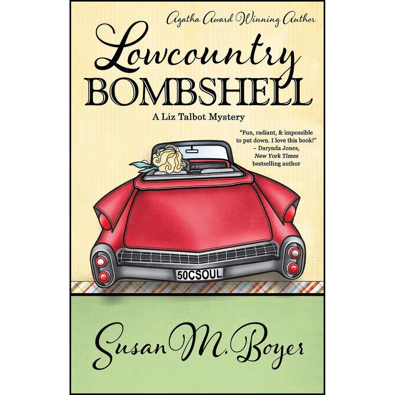 کتاب Lowcountry Bombshell اثر Susan M. Boyer انتشارات Henery Press کتاب Lowcountry Bombshell اثر Susan M. Boyer انتشارات Henery Press