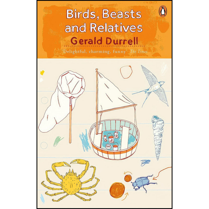 کتاب Birds, Beasts and Relatives اثر Gerald Durrell انتشارات Viking کتاب Birds, Beasts and Relatives اثر Gerald Durrell انتشارات Viking
