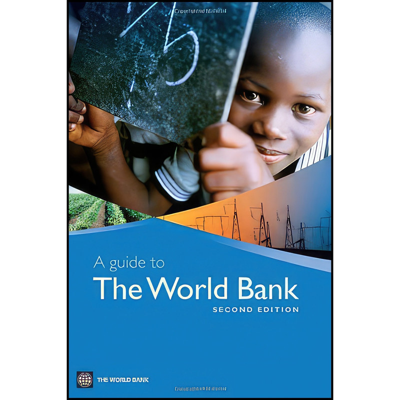 کتاب A Guide to the World Bank اثر Kapil Kapoor انتشارات World Bank Publications