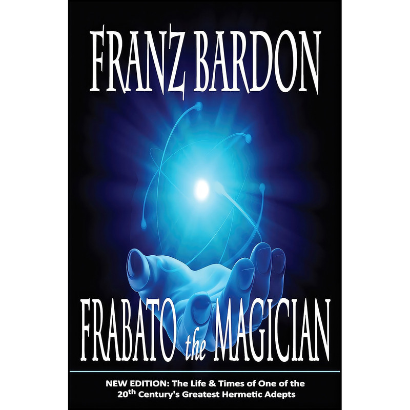 کتاب Frabato the Magician اثر Franz Bardon انتشارات Merkur Publishing