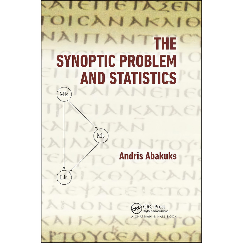 کتاب The Synoptic Problem and Statistics اثر Andris Abakuks انتشارات تازه ها کتاب The Synoptic Problem and Statistics اثر Andris Abakuks انتشارات تازه ها