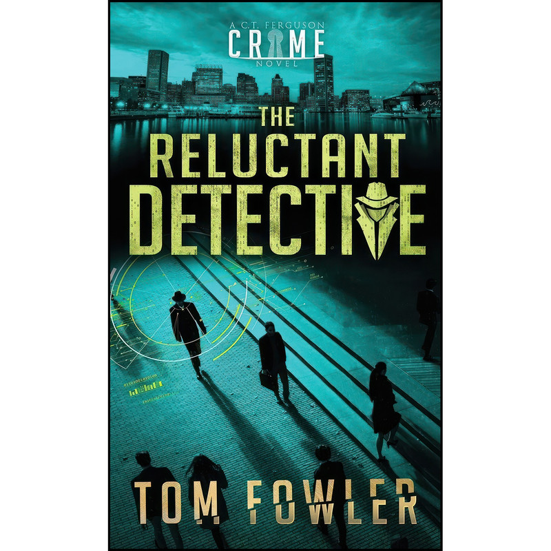 کتاب The Reluctant Detective اثر Tom Fowler انتشارات Widening Gyre Media
