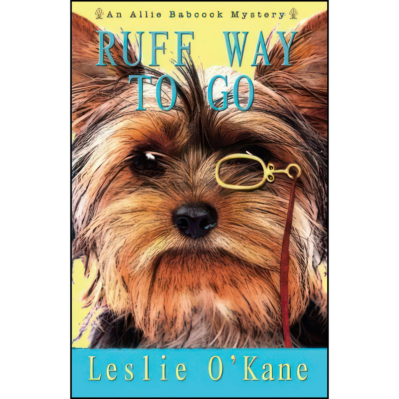 کتاب Ruff Way To Go اثر Leslie O Kane انتشارات تازه ها