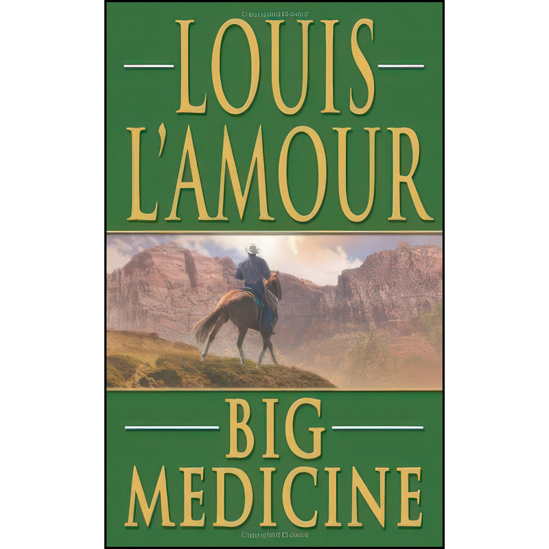 کتاب Big Medicine اثر Louis L Amour انتشارات Leisure Books کتاب Big Medicine اثر Louis L Amour انتشارات Leisure Books