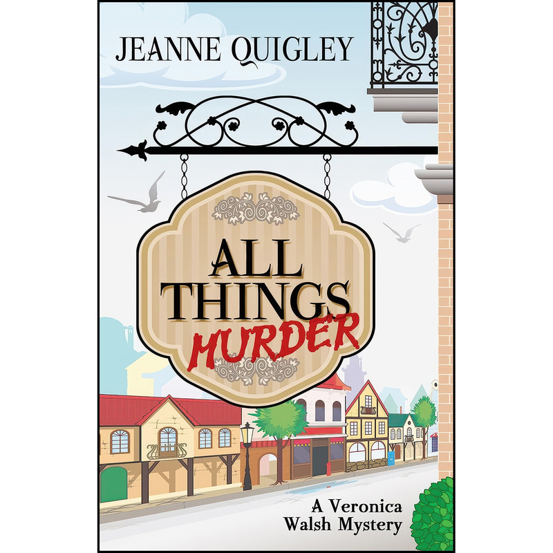 کتاب All Things Murder اثر Jeanne Quigley انتشارات Five Star