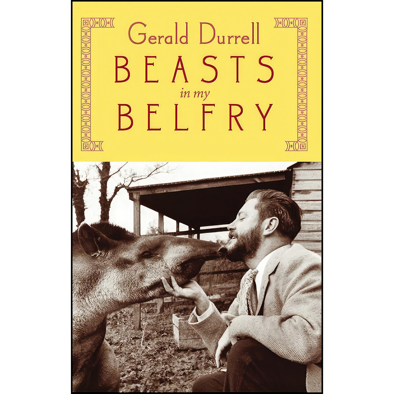 کتاب Beasts in My Belfry اثر Gerald Durrell انتشارات David R. Godine, Publisher