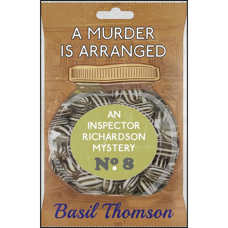 کتاب A Murder is Arranged اثر Basil Thomson انتشارات تازه ها کتاب A Murder is Arranged اثر Basil Thomson انتشارات تازه ها