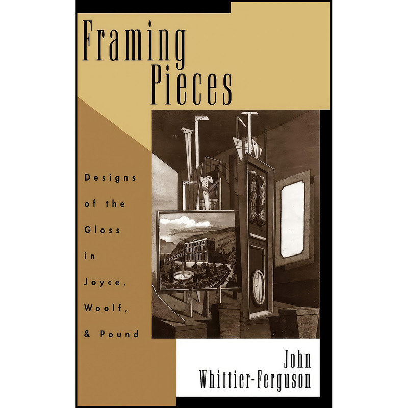 کتاب Framing Pieces اثر John Whittier-Ferguson انتشارات Oxford University Press