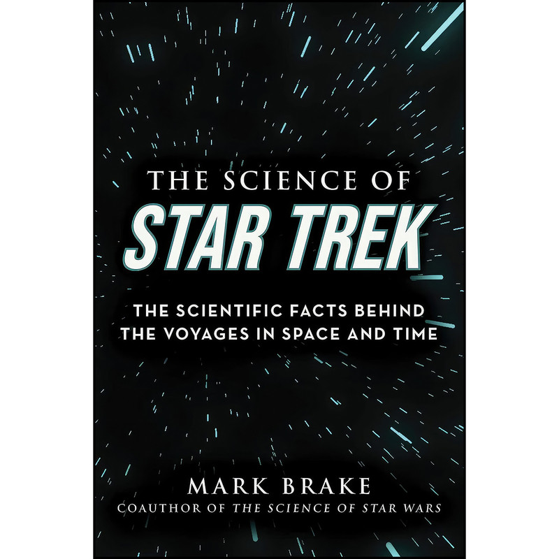 کتاب The Science of Star Trek اثر Mark Brake انتشارات Skyhorse