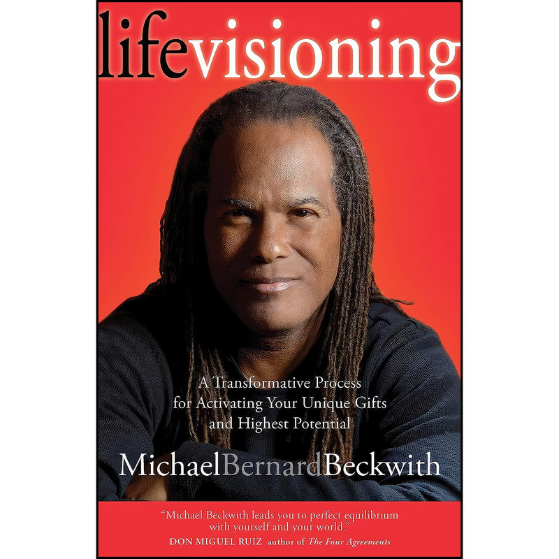 کتاب Life Visioning اثر Michael Bernard Beckwith انتشارات Sounds True کتاب Life Visioning اثر Michael Bernard Beckwith انتشارات Sounds True
