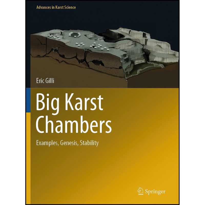 کتاب Big Karst Chambers اثر Eric Gilli انتشارات تازه ها کتاب Big Karst Chambers اثر Eric Gilli انتشارات تازه ها