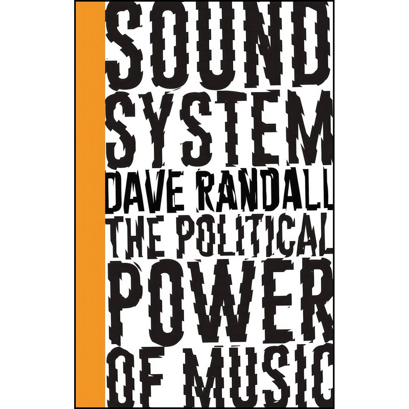 کتاب Sound System اثر Dave Randall انتشارات Pluto Press کتاب Sound System اثر Dave Randall انتشارات Pluto Press