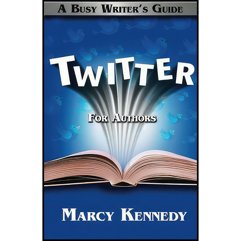 کتاب Twitter for Authors اثر Marcy Kennedy انتشارات بله